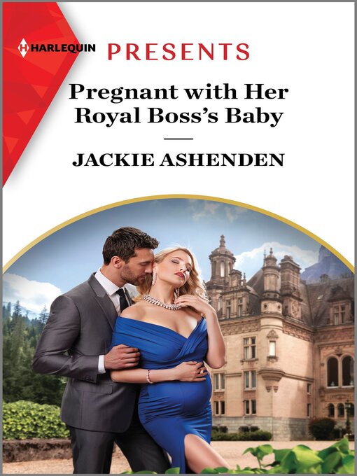 Title details for Pregnant with Her Royal Boss's Baby by Jackie Ashenden - Wait list